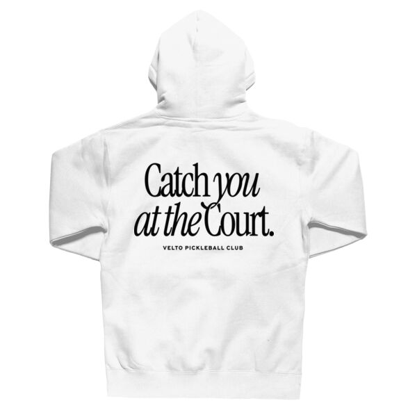 CATCH YOU AT THE COURT - HOODIE Thumbnail